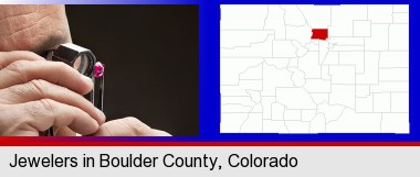 a jeweler examining a jewel; Boulder County highlighted in red on a map