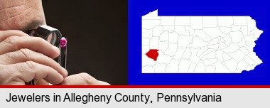 a jeweler examining a jewel; Allegheny County highlighted in red on a map