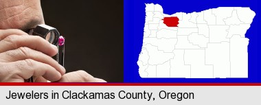 a jeweler examining a jewel; Clackamas County highlighted in red on a map