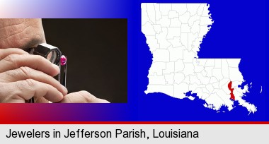 a jeweler examining a jewel; Jefferson Parish highlighted in red on a map