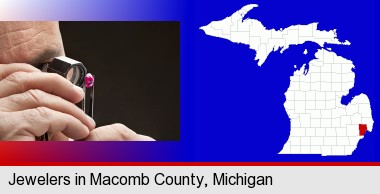 a jeweler examining a jewel; Macomb County highlighted in red on a map