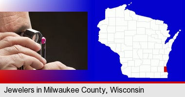 a jeweler examining a jewel; Milwaukee County highlighted in red on a map