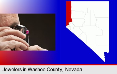 a jeweler examining a jewel; Washoe County highlighted in red on a map